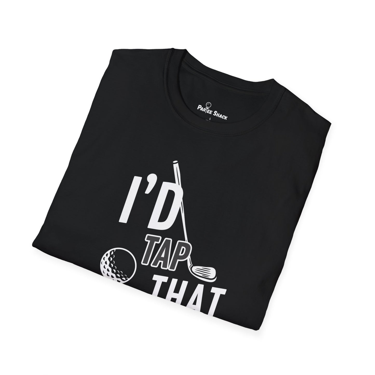 I'd Tap That T-Shirt