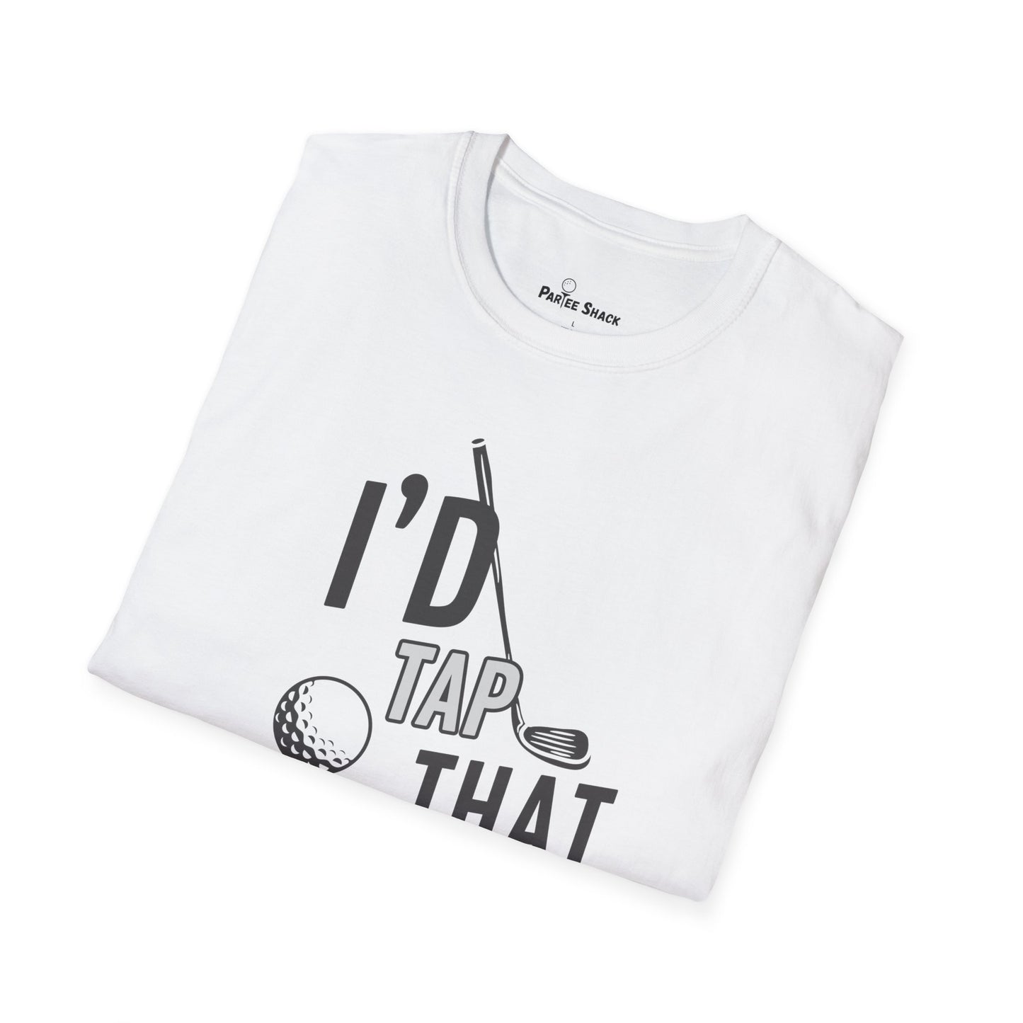 I'd Tap That T-Shirt