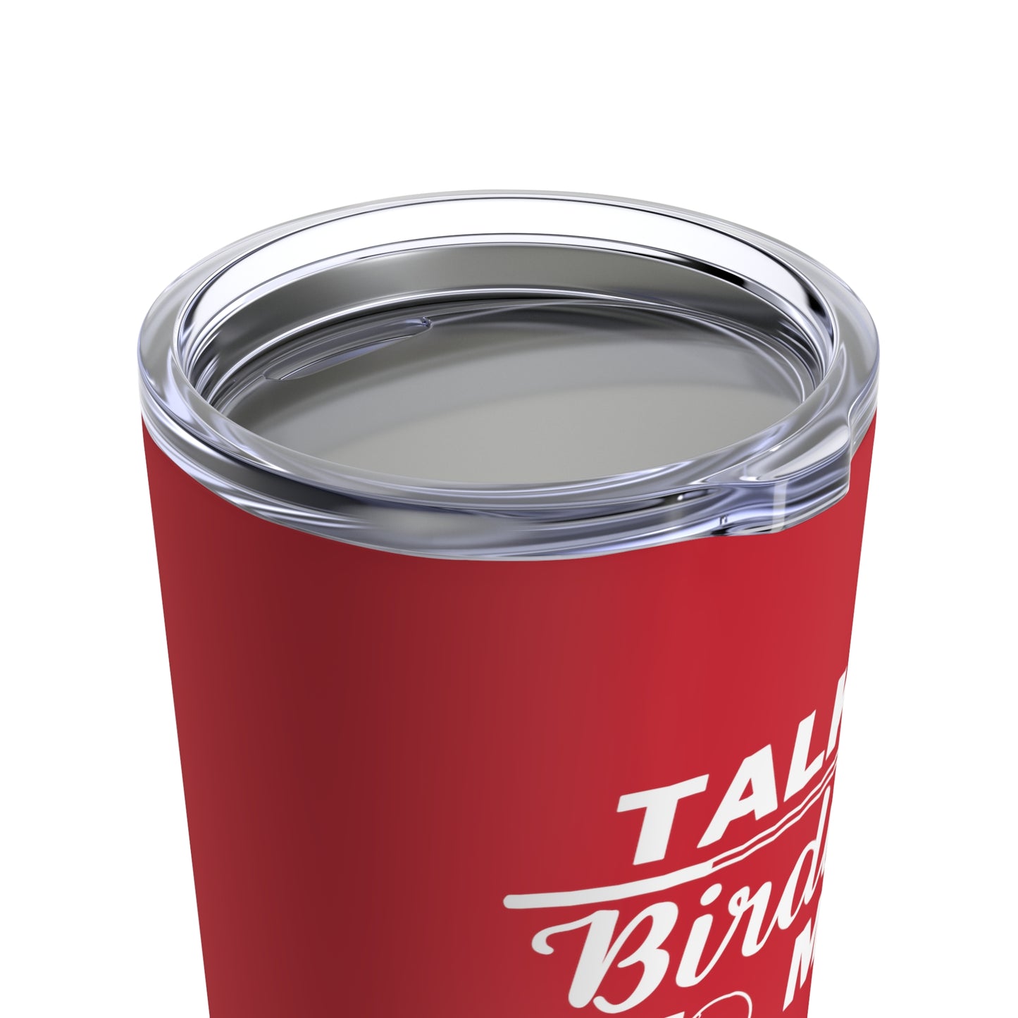 Talk Birdie To Me - Tumbler