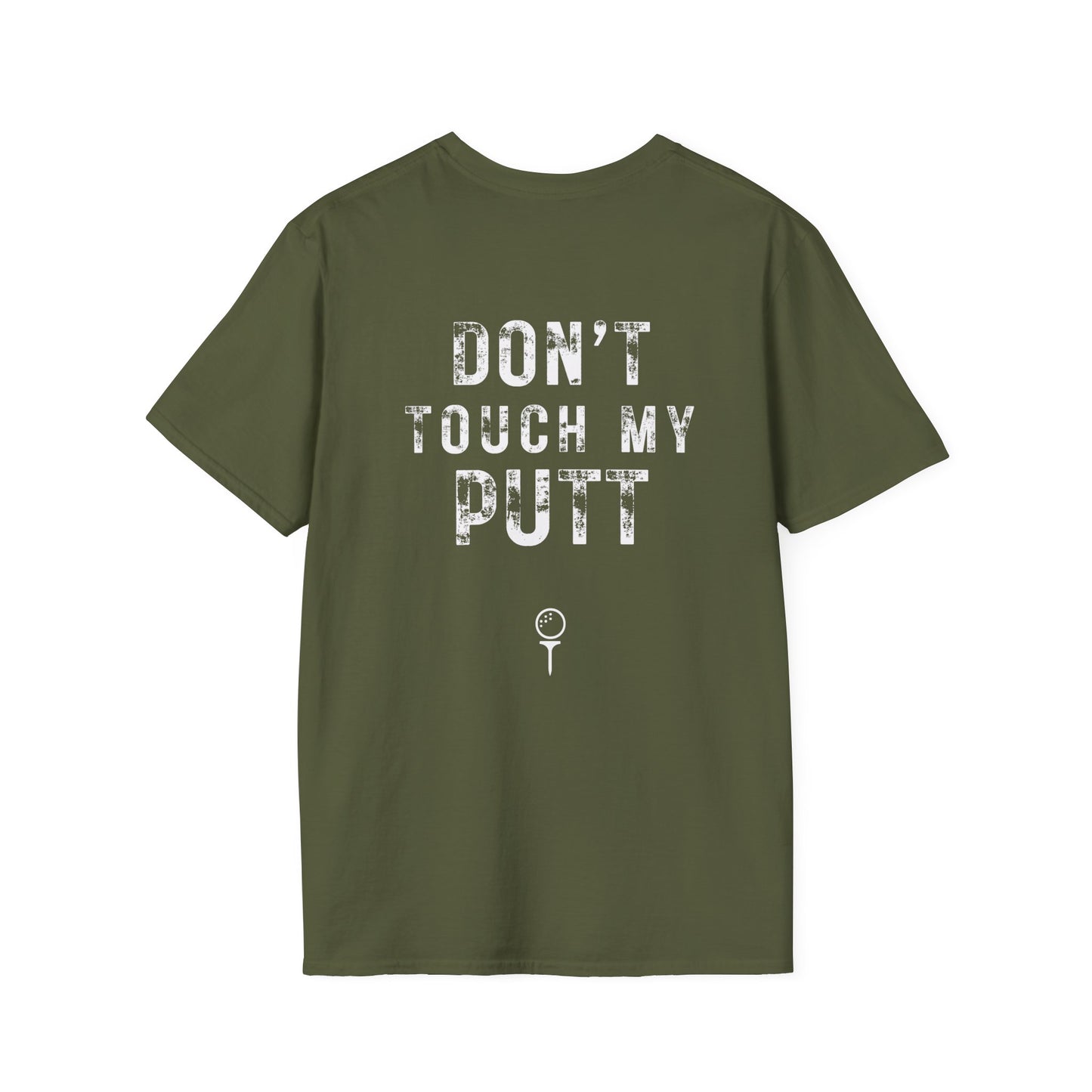 Don't Touch My Putt T-Shirt