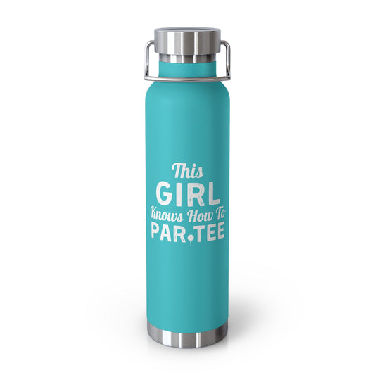 This Girl Knows How to Party - Bottle